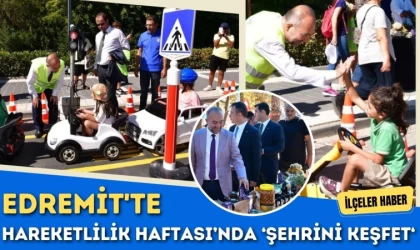 Edremit'te Hareketlilik Haftası’nda ‘Şehrini Keşfet’