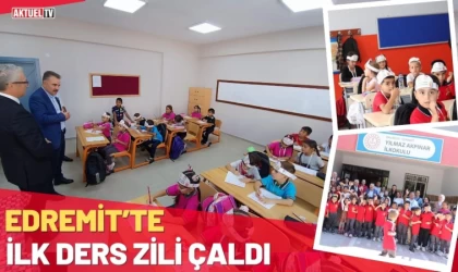 Edremit’te İlk Ders Zili Çaldı