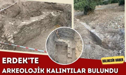 Erdek’te Arkeolojik Kalıntılar Bulundu