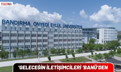 ‘Geleceğin İletişimcileri’ BANÜ’den