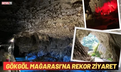 Gökgöl Mağarası’na Rekor Ziyaret