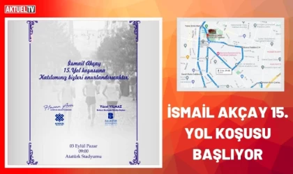 İsmail Akçay 15. Yol Koşusu Başlıyor