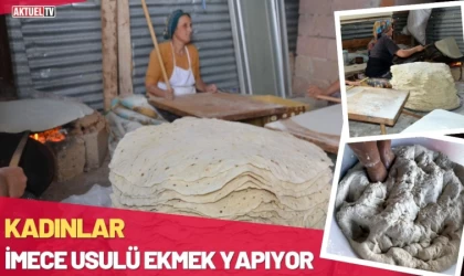 Kadınlar İmece Usulü Ekmek Yapıyor