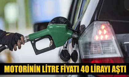 Motorin Fiyatı 40 Lirayı Aştı