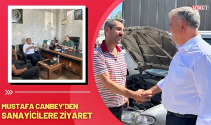 Mustafa  Canbey’den Sanayicilere Ziyaret