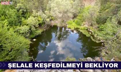 Şelale Keşfedilmeyi Bekliyor