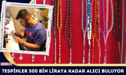 Tespihler 500 Bin Liraya Kadar Alıcı Buluyor