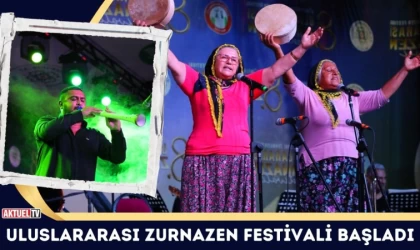 Uluslararası Zurnazen Festivali Başladı