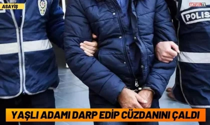 Yaşlı Adamı Darp Edip Cüzdanını Çaldı