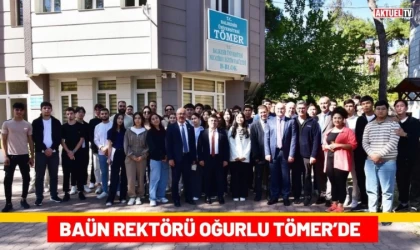 BAÜN Rektörü Oğurlu TÖMER’de