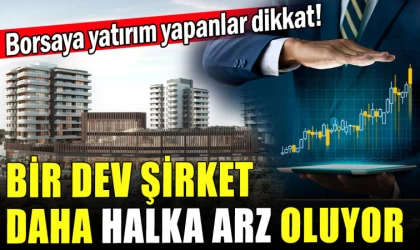 Bir Emlak Şirketi Daha Halka arz olacak