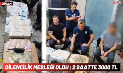 Dilencilik Mesleği Oldu, 2 Saatte 3 Bin Lira Topladı