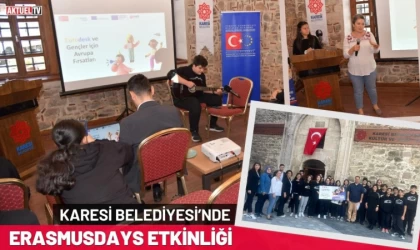 Karesi Belediyesi’nde ErasmusDays Etkinliği