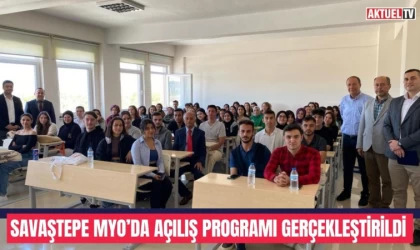 Savaştepe MYO’da Açılış Programı Gerçekleştirildi