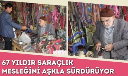 67 Yıldır Saraçlık Mesleğini Aşkla Sürdürüyor