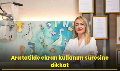 Ara Tatilde Ekran Kullanım Süresine Dikkat