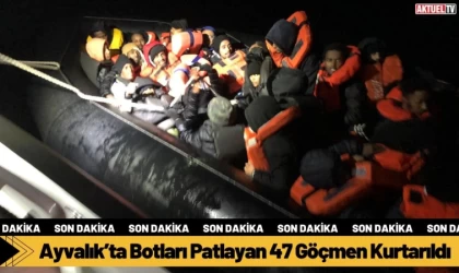 Ayvalık’ta Botları Patlayan 47 Göçmen Kurtarıldı