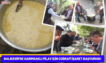 Balıkesir'de Sarımsaklı Pilav İçin Coğrafi İşaret Başvurusu