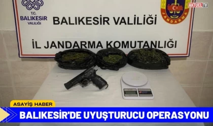 Balıkesir'de Uyuşturucu Operasyonu