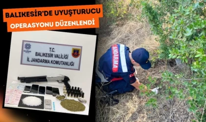 Balıkesir’de Uyuşturucu Operasyonu Düzenlendi