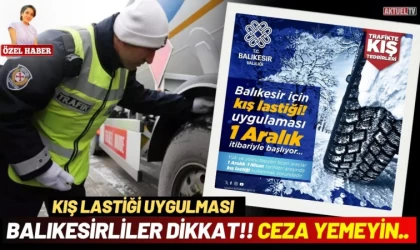 Balıkesirliler Dikkat! Bunu Yapmazsanız Ceza Yersiniz