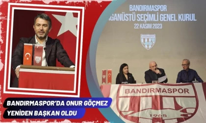 Bandırmaspor’da Onur Göçmez Yeniden Başkan Oldu