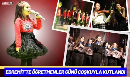 Edremit’te Öğretmenler Günü Coşkuyla Kutlandı