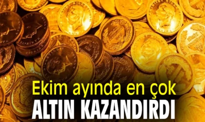 Ekim Ayında En Çok Altın Kazandırdı