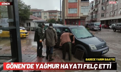 Gönen’de Şiddetli Yağış