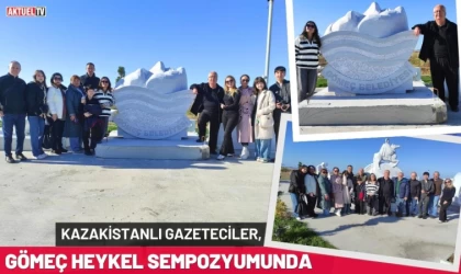 Kazakistanlı Gazeteciler, Gömeç Heykel Sempozyumunda