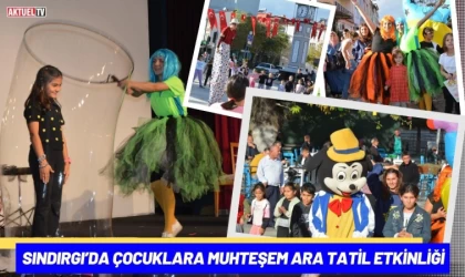 Sındırgı’da Çocuklara Muhteşem Ara Tatil Etkinliği