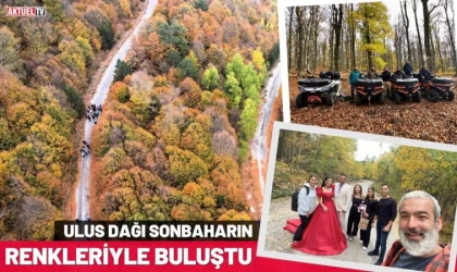 Ulus Dağı Sonbaharın Renkleriyle Buluştu