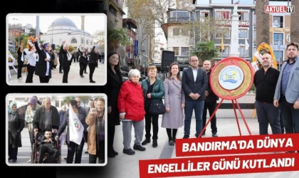 Bandırma'da Engelliler Günü Kutlandı