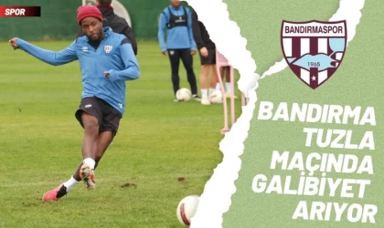 Bandırmaspor Tuzla Maçında Galibiyet Arıyor