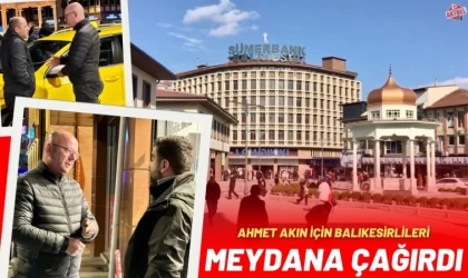 Serkan Sarı, Balıkesirlileri Ahmet Akın Buluşmasına Çağırdı