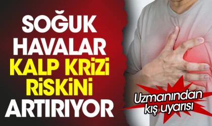 Soğuk Havalar Kalp Krizi Riskini Artırıyor